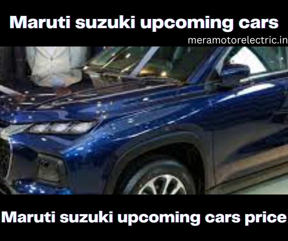 2023 May India maruti suzuki upcoming cars